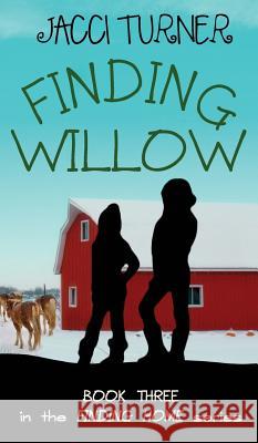 Finding Willow Jacci Turner 9781943588688 Lucky Bat Books - książka