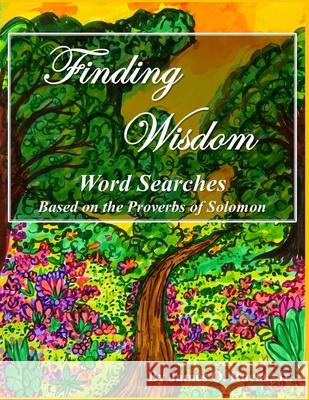 Finding Wisdom Word Search - Large Print James Rucks 9781716569357 Lulu.com - książka