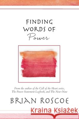 Finding Words of Power Brian Roscoe 9781957348100 i.e. Press - książka