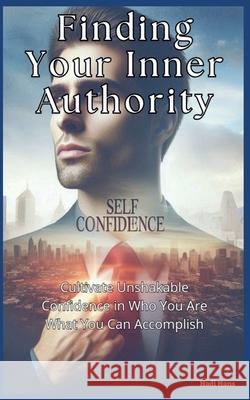 Finding Your Inner Authority Hadi Hans 9798223987000 Hadi Hans - książka