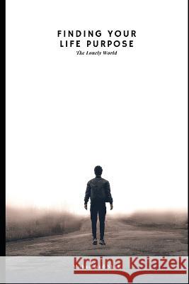 Finding your Life Purpose Muhammad Shah   9798393824983 Independently Published - książka