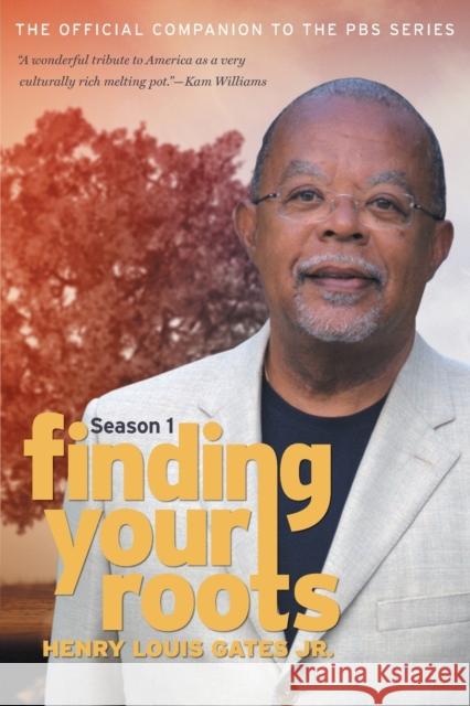 Finding Your Roots: The Official Companion to the PBS Series Henry Louis, Jr. Gates David Altshuler 9781469626147 University of North Carolina Press - książka