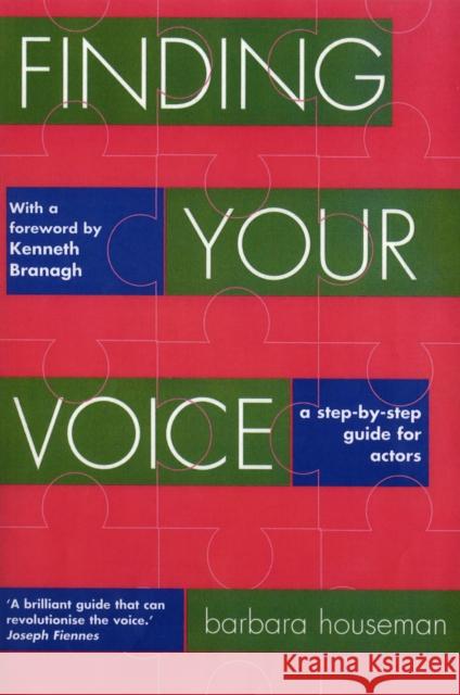 Finding Your Voice: A step-by-step guide for actors Barbara Houseman 9781854596598 Nick Hern Books - książka