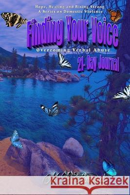 Finding Your Voice: Overcoming Verbal Abuse 21-day journal M. L. Ruscscak 9781955198851 Trient Press - książka