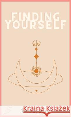 Finding Yourself Brad Highfield 9780646867052 Beautiful Messages - książka