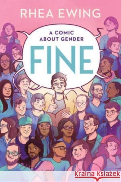 Fine: A Comic About Gender Rhea (University of Wisconsin-Madison) Ewing 9781631496806 WW Norton & Co - książka