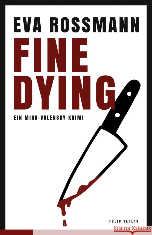 Fine Dying Rossmann, Eva 9783852568874 Folio, Wien - książka