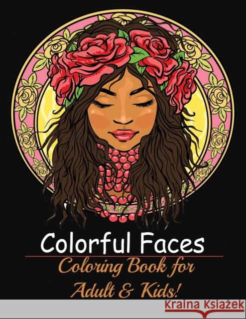 Fine Faces: Coloring Book for Adult & Kids! Publisher Publisher 9781950772599 Mainland Publisher - książka