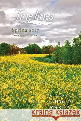 Fine Lines Spring 2017: Volume 26 Issue 1 David Martin 9781544254371 Createspace Independent Publishing Platform - książka