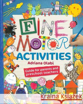 Fine Motor Activities Adriana Olabi 9781618977120 Strategic Book Publishing - książka