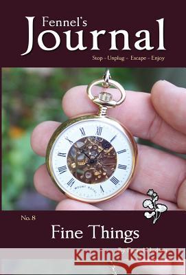 Fine Things Hudson, Fennel 9781909947306 Fennel's Priory Limited - książka