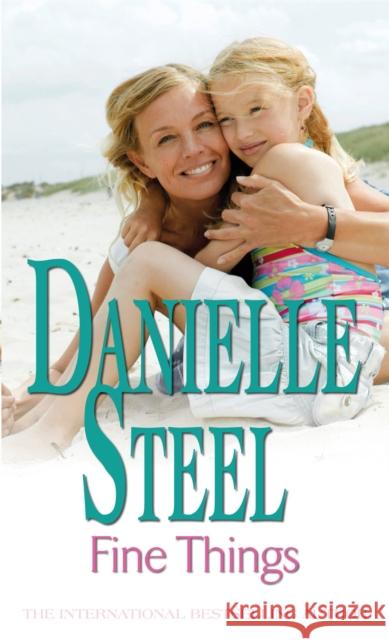 Fine Things: An epic, unputdownable read from the worldwide bestseller Danielle Steel 9780751542462 LITTLE, BROWN BOOK GROUP - książka