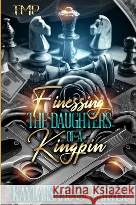 Finessing the Daughters of a Kingpin Carter 9798754540033 Independently published - książka