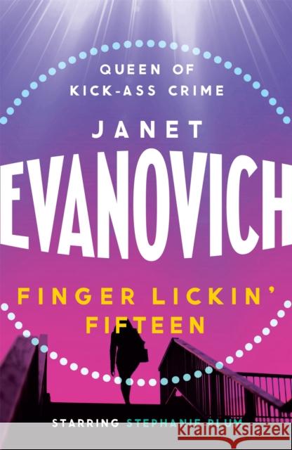 Finger Lickin' Fifteen: A fast-paced mystery full of hilarious catastrophes and romance Janet Evanovich 9780755352753 Headline Publishing Group - książka