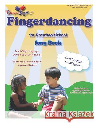 Fingerdancing Song Book: for Preschool/School Hubler C. D. a., Lillian I. 9781495321313 Createspace - książka