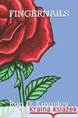 Fingernails Ron D. Kingsley 9781696138406 Independently Published - książka