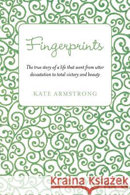 Fingerprints Kate Armstrong 9781449749873 WestBow Press - książka