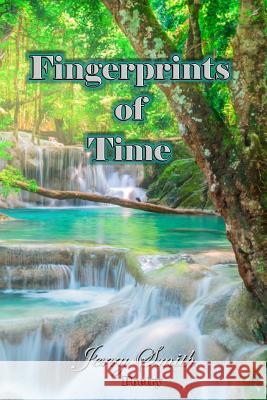 Fingerprints of Time Jerry Smith 9780692075371 Xavi and Xena Publishing - książka