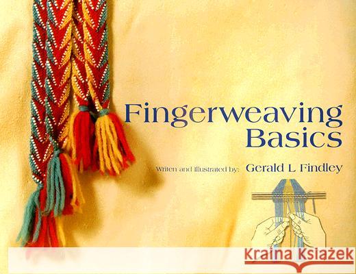 Fingerweaving Basics Gerald L. Findley 9781929572083 Crazy Crow Trading Post - książka