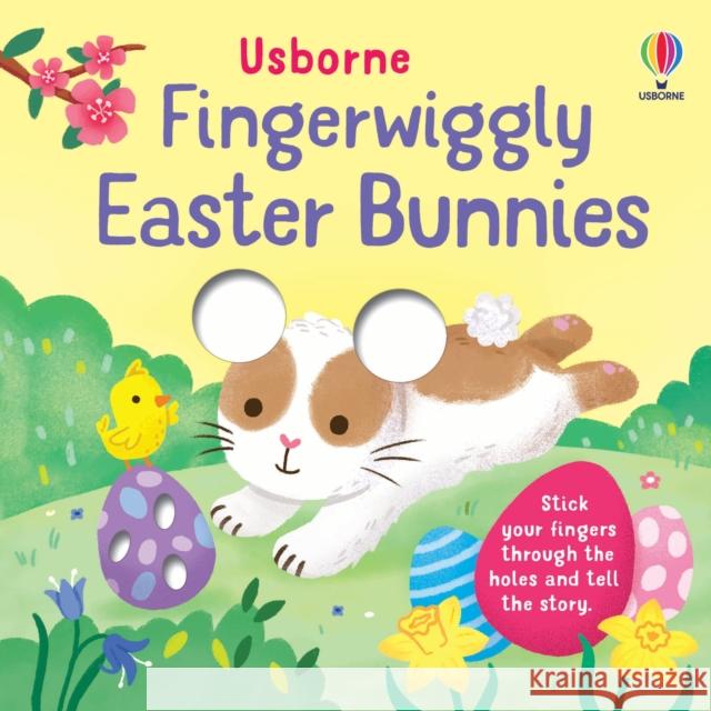 Fingerwiggly Easter Bunnies Felicity Brooks 9781803704562 Usborne Publishing Ltd - książka