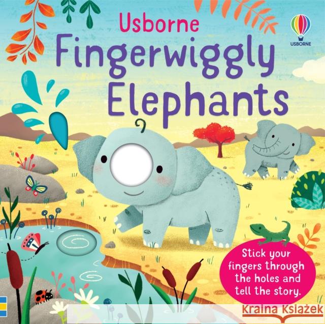 Fingerwiggly Elephants FELICITY BROOKS 9781474986793 Usborne Publishing Ltd - książka