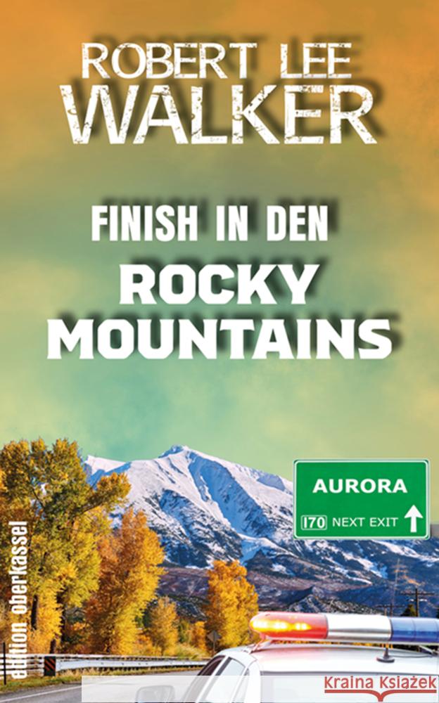 Finish in den Rocky Mountains Walker, Robert Lee 9783958132566 Edition Oberkassel - książka