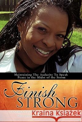 Finish Strong Sandra Stubbs Kimberly McGrew 9781613792872 Xulon Press - książka