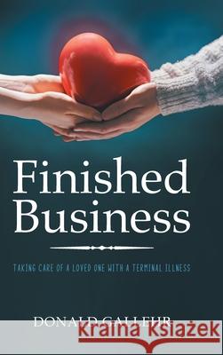 Finished Business Donald Gallehr 9781684860050 Urlink Print & Media, LLC - książka