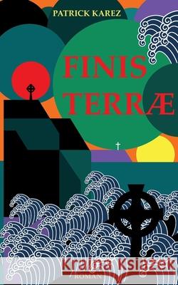 Finisterre Patrick Karez 9783752641172 Books on Demand - książka