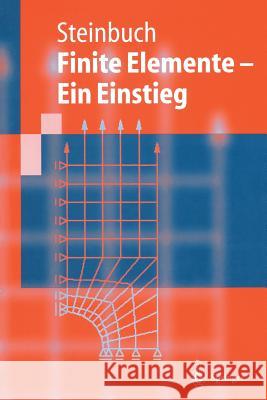 Finite Elemente -- Ein Einstieg Steinbuch, Rolf 9783540631286 Springer - książka