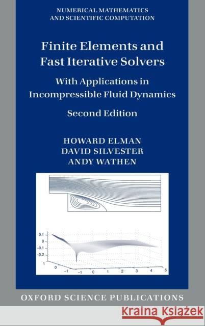 Finite Elements and Fast Iterative Solvers Elman, Howard 9780199678792 Oxford University Press - książka