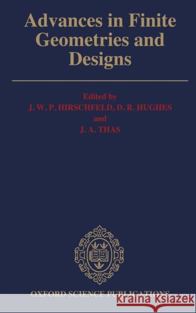 Finite Geometries C Hirschfeld 9780198535928 Oxford University Press, USA - książka