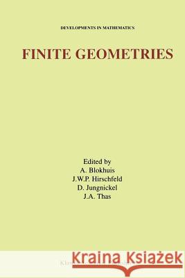 Finite Geometries: Proceedings of the Fourth Isle of Thorns Conference Blokhuis, Aart 9781461379775 Springer - książka