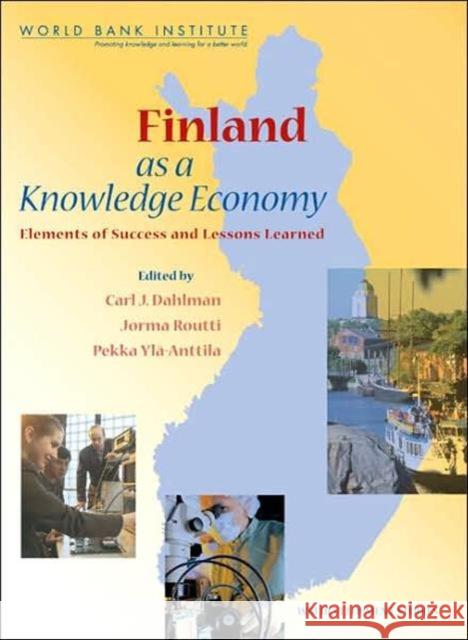 finland as a knowledge economy: elements of success and lessons learned  Dahlman, Carl J. 9780821369111 World Bank Publications - książka