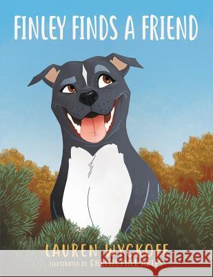 Finley Finds a Friend Lauren Wyckoff, Christopher Ables 9781480856707 Archway Publishing - książka