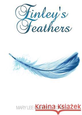 Finley's Feathers Mary Lee Campbell Towell 9781545635773 Xulon Press - książka