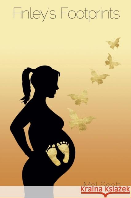 Finley's Footprints Mel Scott 9781908293480 Birthing Awareness - książka