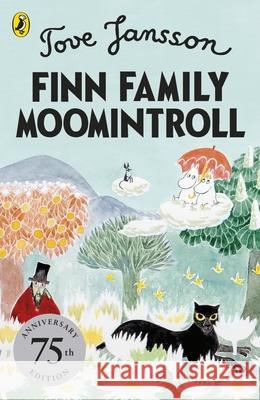 Finn Family Moomintroll: 75th Anniversary Edition Tove Jansson 9780241588192 Penguin Random House Children's UK - książka