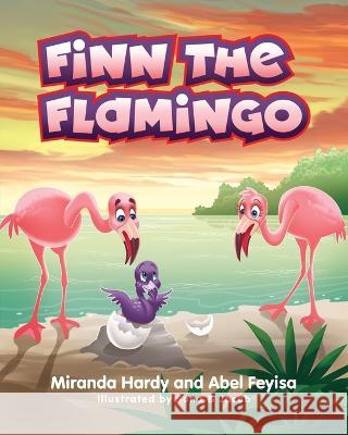 Finn The Flamingo Miranda H Abel Feyisa  9798218182267 Abel Feyisa - książka
