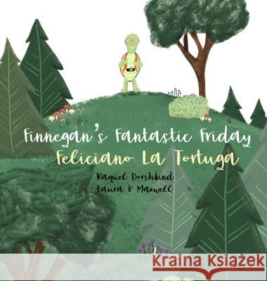 Finnegan's Fantastic Friday Raquel Dorshkind, Laura K Maxwell 9780578863320 Laura K Maxwell - książka