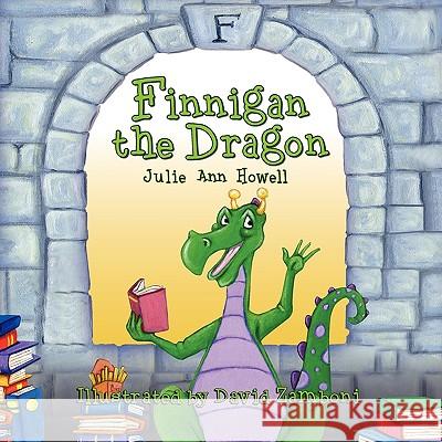Finnigan the Dragon Julie Ann Howell David Zamboni 9781936051618 Peppertree Press - książka