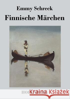Finnische Märchen Emmy Schreck 9783843026550 Hofenberg - książka