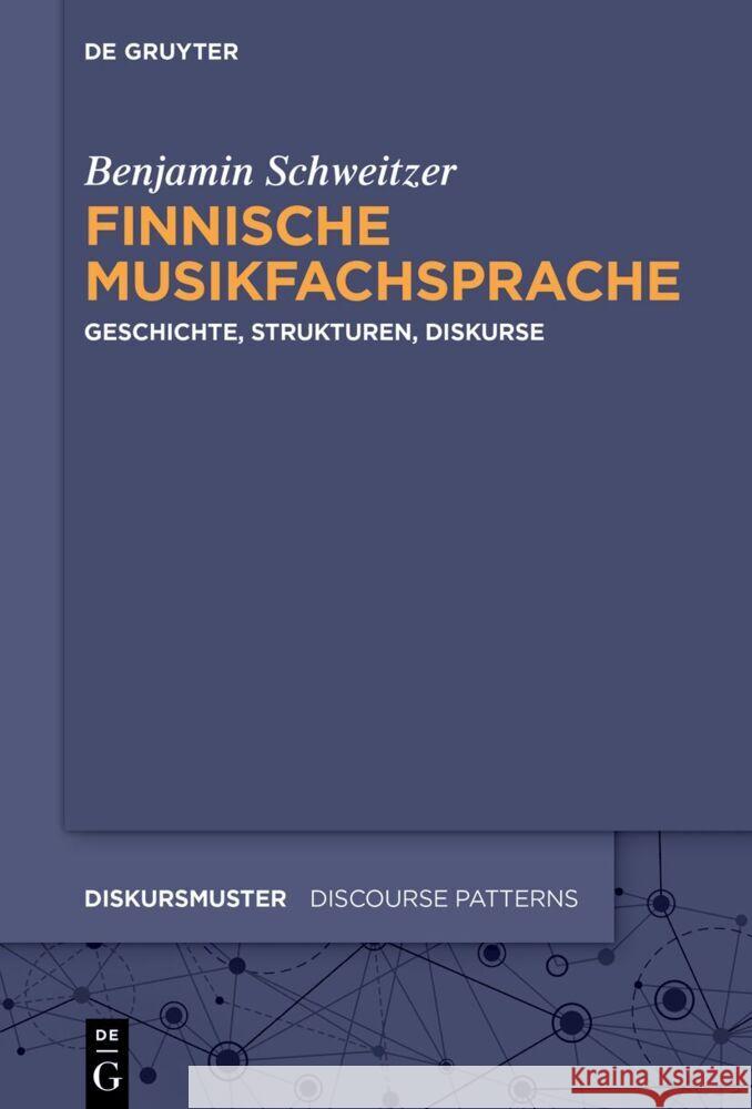 Finnische Musikfachsprache: Geschichte, Strukturen, Diskurse Benjamin Schweitzer 9783111632124 de Gruyter - książka