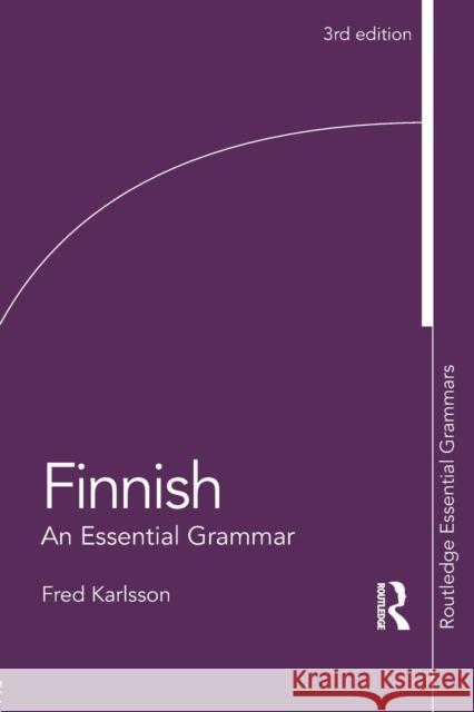 Finnish: An Essential Grammar Fred Karlsson 9781138821583 Taylor & Francis Ltd - książka