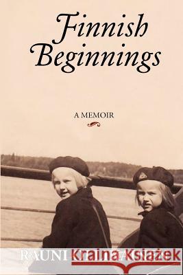 Finnish Beginnings: Memoir - A Childhood in Finland Rauni I. Ollikainen 9781481829571 Createspace - książka