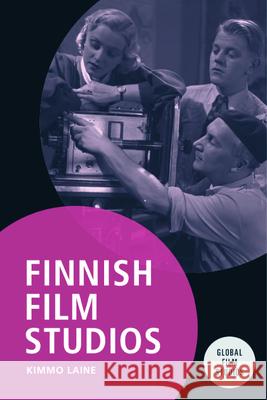 Finnish Film Studios Kimmo Laine 9781474446808 Edinburgh University Press - książka