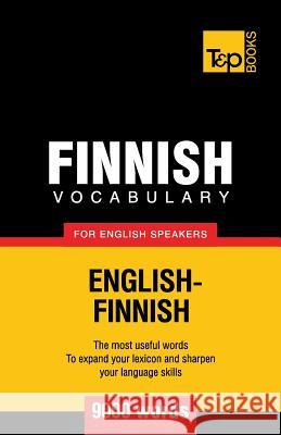 Finnish vocabulary for English speakers - 9000 words Andrey Taranov 9781780718163 T&p Books - książka