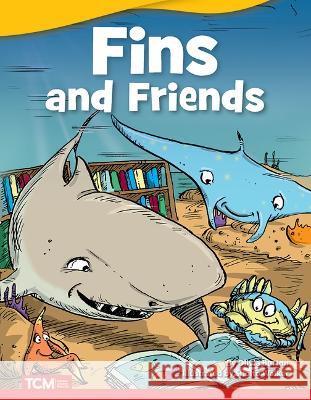 Fins and Friends Olivia Burton 9781087601809 Teacher Created Materials - książka