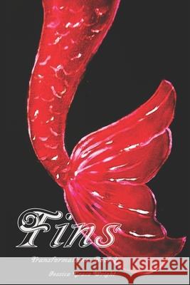 Fins: Transformations: Book 2 Jessica Grace Wright 9798621632908 Independently Published - książka