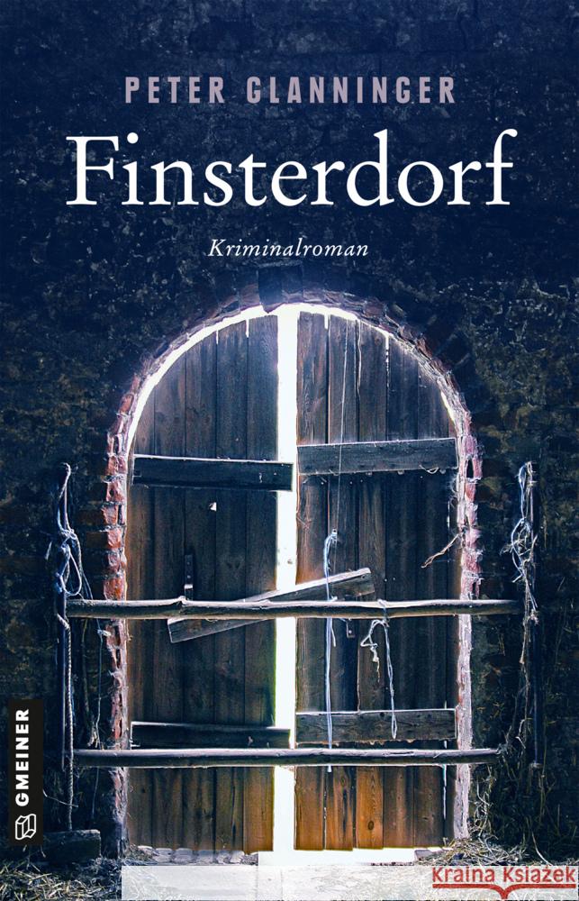 Finsterdorf Glanninger, Peter 9783839228234 Gmeiner-Verlag - książka
